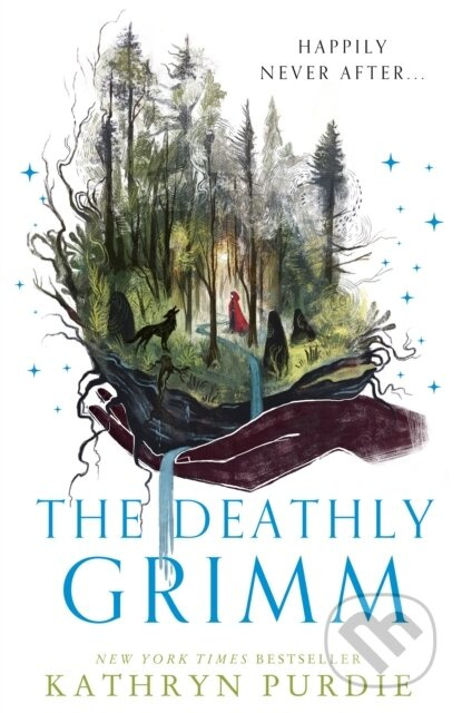 The Deathly Grimm - Kathryn Purdie - kniha z kategorie Beletrie