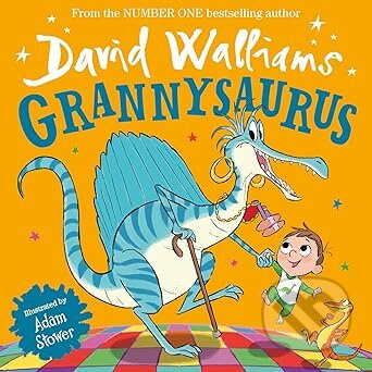 Grannysaurus - David Walliams, Adam Stower (ilustrátor) - kniha z kategorie Fantasy