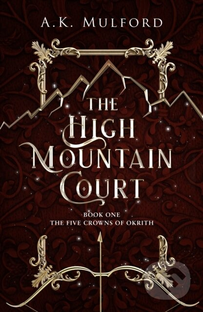 The High Mountain Court - A.K. Mulford - kniha z kategorie Fantasy
