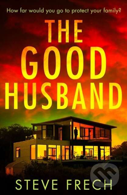The Good Husband - Steve Frech - kniha z kategorie Detektivky, thrillery a horory