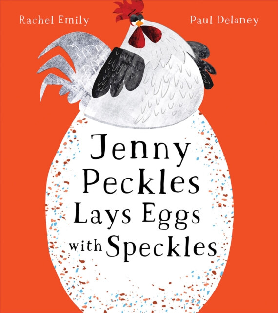 HarperCollins Publishers Jenny Peckles Lays Eggs With Speckles - Emily, Rachel