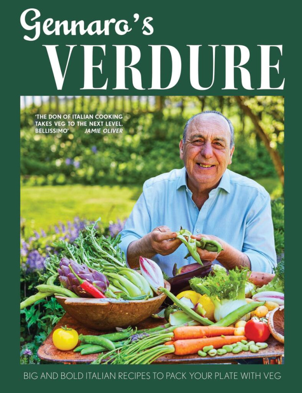 Gennaro’s Verdure, Big and Bold Italian Recipes to Pack Your Plate with Veg HarperCollins Publishers