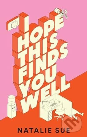 I Hope This Finds You Well - Natalie Sue - kniha z kategorie Společenská beletrie