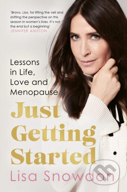 Just Getting Started (Lessons in Life, Love and Menopause) - kniha z kategorie Zdraví a životní styl