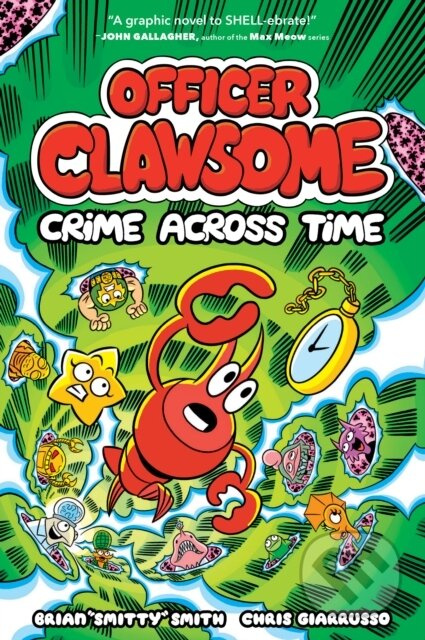 Officer Clawsome 2 Officer Clawsome Crim - Brian "Smitty" Smith - kniha z kategorie Pro děti