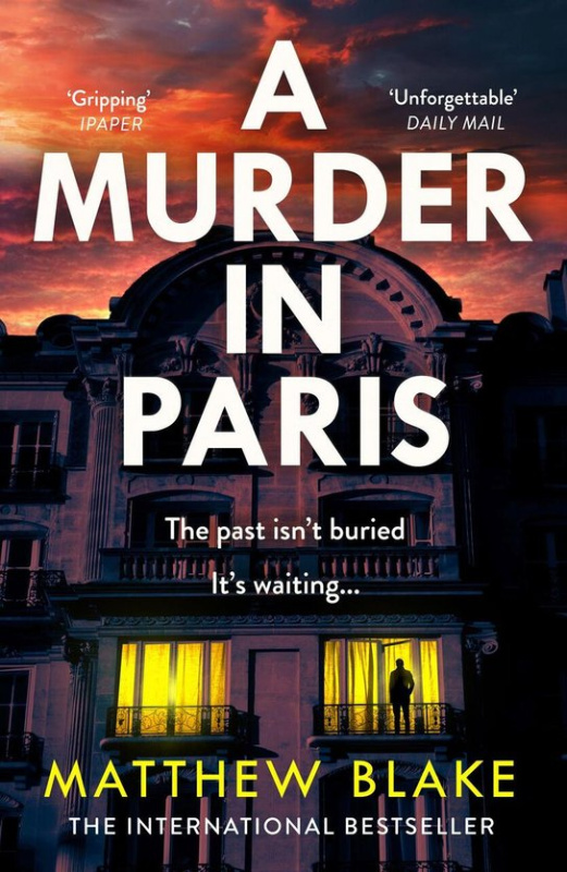 A Murder in Paris -  Matthew Blake