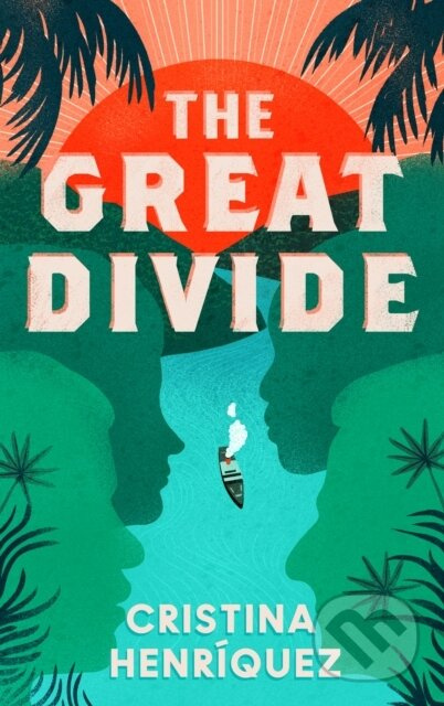 The Great Divide - Cristina Henriquez - kniha z kategorie Beletrie