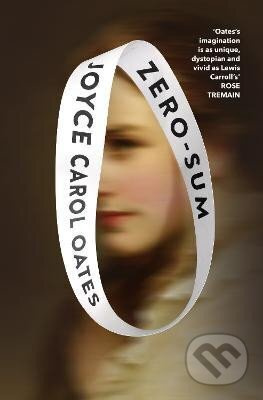 Zero-Sum - Carol Joyce Oatesová