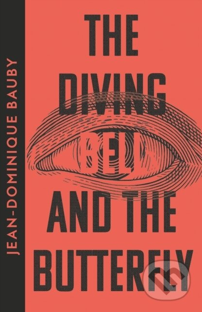 The Diving-Bell and the Butterfly - Jean-Dominique Bauby - kniha z kategorie Životopisy