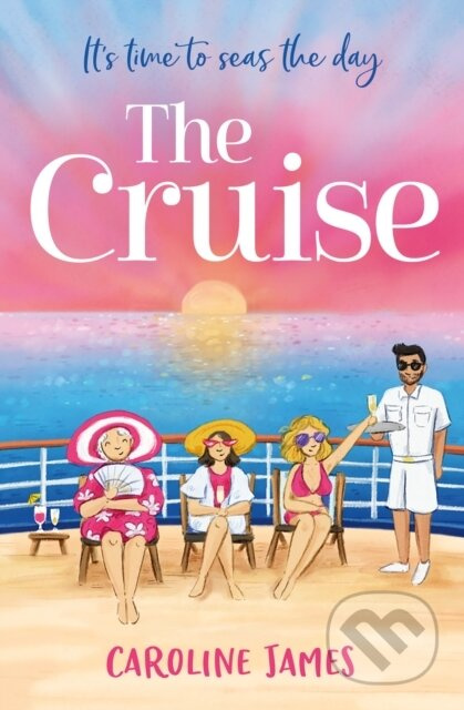 The Cruise - Caroline James - kniha z kategorie Společenská beletrie