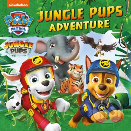 PAW Patrol Jungle Pups Adventure Picture Book - Paw Patrol - kniha z kategorie Pro děti