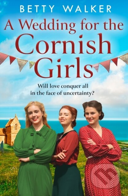 A Wedding for the Cornish Girls - Betty Walker - kniha z kategorie Romantika