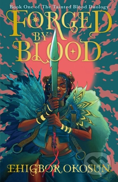 Forged by Blood - Ehigbor Okosun - kniha z kategorie Fantasy