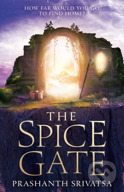 The Spice Gate - Prashanth Srivatsa - kniha z kategorie Mýty, pověsti a legendy