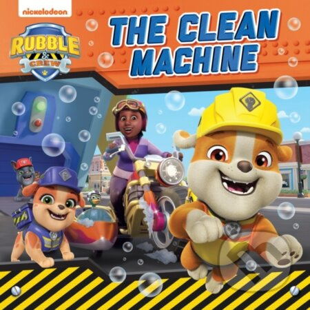 PAW PATROL: The Clean Machine - Paw Patrol - kniha z kategorie Pro děti