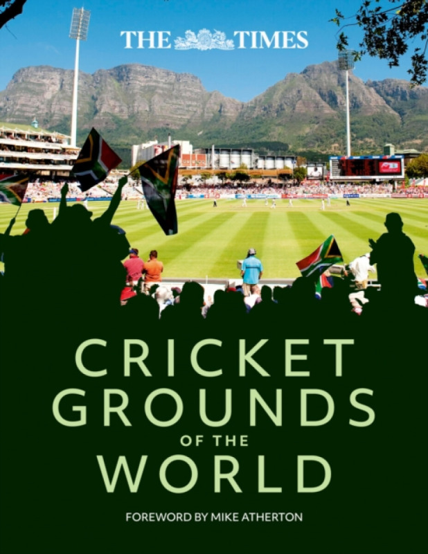 The Times Cricket Grounds of the World - Times Books, Richard Whitehead