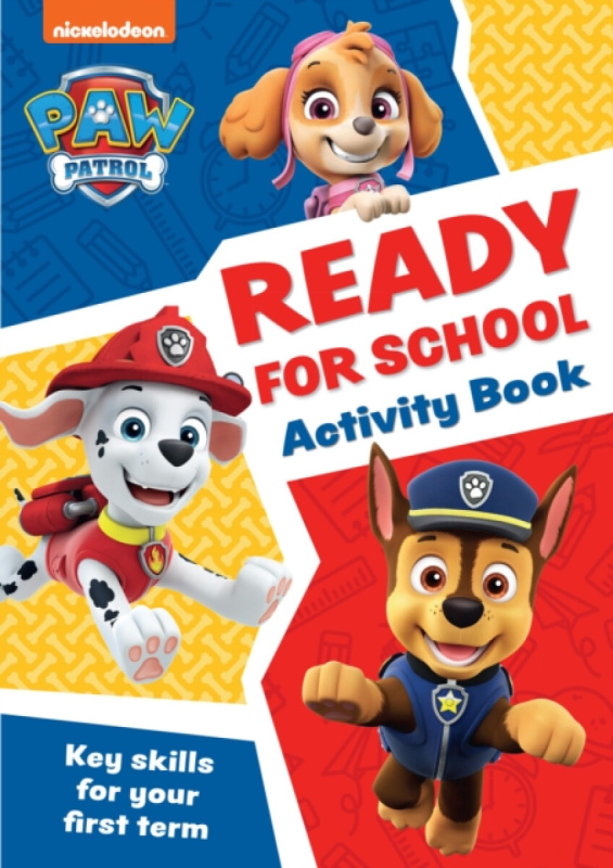 PAW Patrol Ready for School Activity Book, Get Set to Start School! HarperCollins Publishers