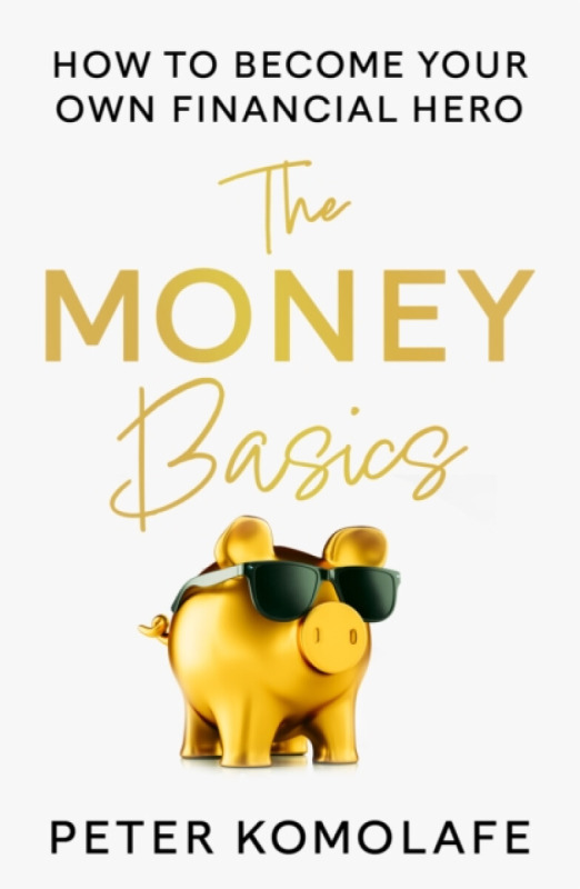 The Money Basics - Peter Komolafe