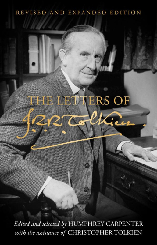Letters of J. R. R. Tolkien, Revised and Expanded Edition HarperCollins Publishers