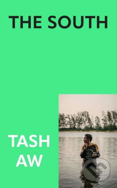 The South - Tash Aw - kniha z kategorie Společenská beletrie