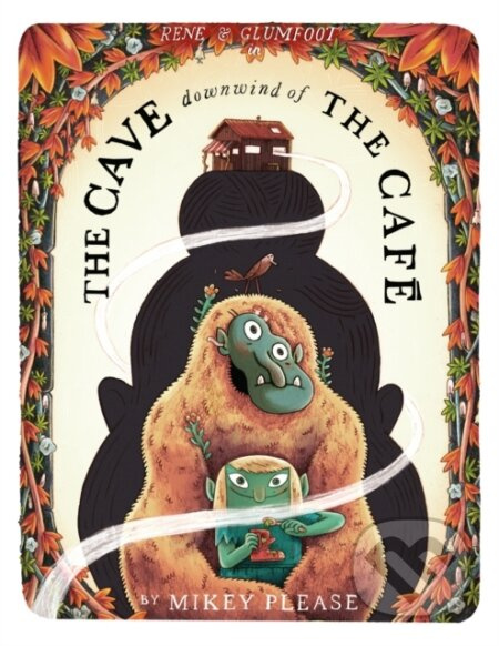 The Cave Downwind of the Cafe - Mikey Please