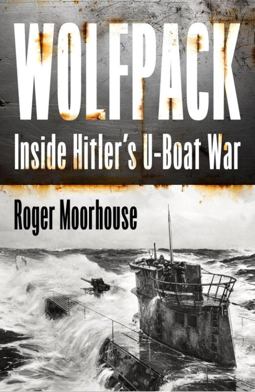 Wolfpack -  Roger Moorhouse