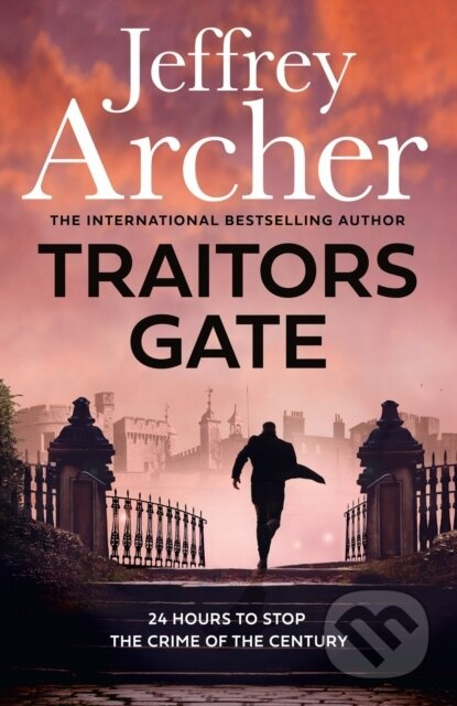 Traitors Gate - Jeffrey Archer - kniha z kategorie Společenská beletrie