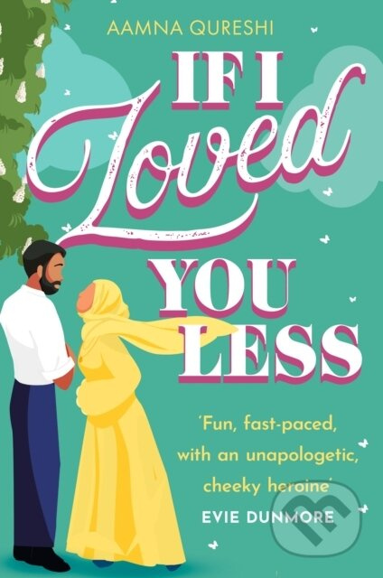 If I Loved You Less - Aamna Qureshi - kniha z kategorie Romantika