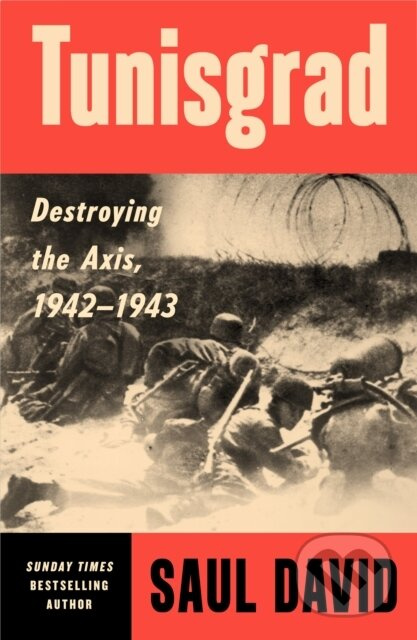 Tunisgrad (Victory in Africa) - Saul David