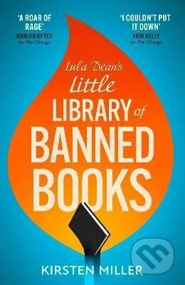 Lula Dean´s Little Library of Banned Books - Kirsten Miller