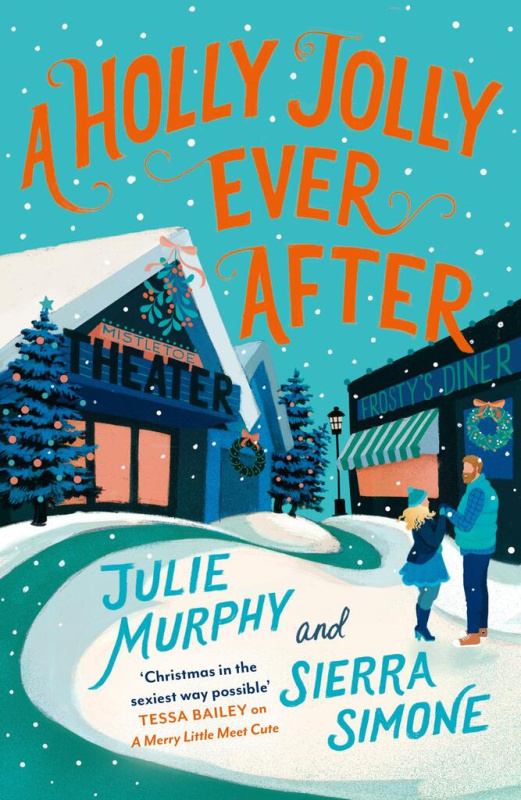 A Holly Jolly Ever After - Julie Murphy, Sierra Simone - kniha z kategorie Romantická