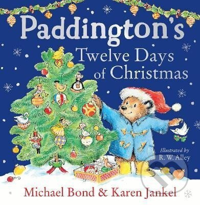Paddington´s Twelve Days of Christmas - Michael Bond