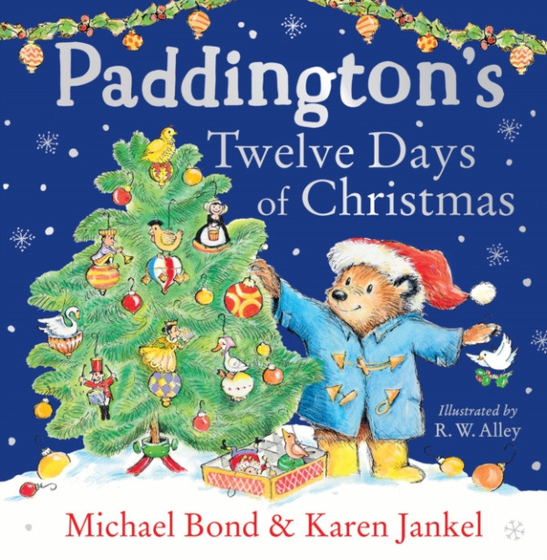 HarperCollins Publishers Paddington's Twelve Days of Christmas - Bond, Michael a Jankel, Karen