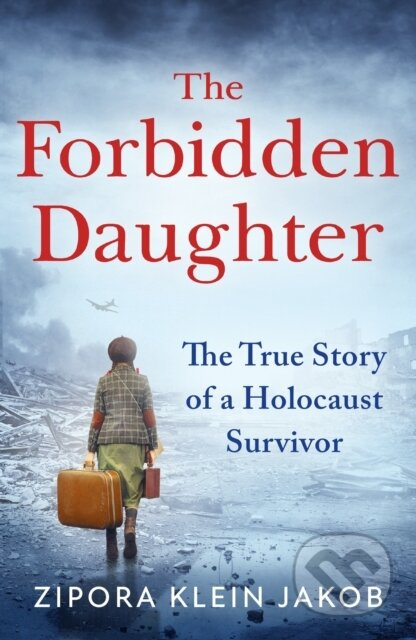 The Forbidden Daughter - Zipora Klein Jakob - kniha z kategorie Humanitní a společenské vědy