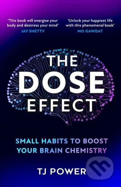 The DOSE Effect - TJ Power - kniha z kategorie Psychologie
