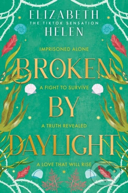 Broken by Daylight - Elizabeth Helen - kniha z kategorie Beletrie