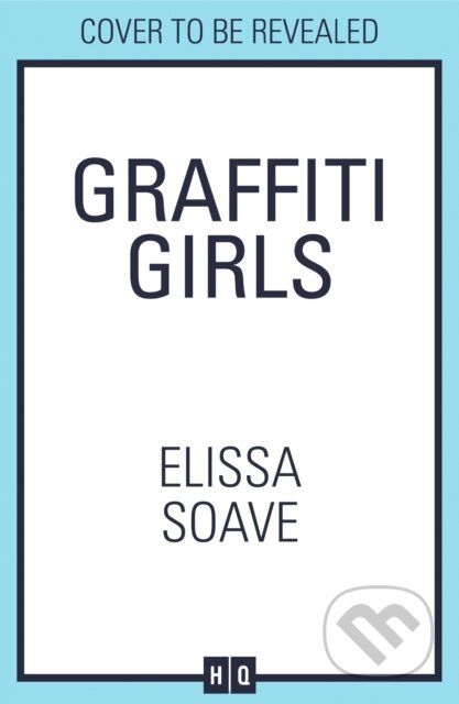 Graffiti Girls - Elissa Soave - kniha z kategorie Beletrie