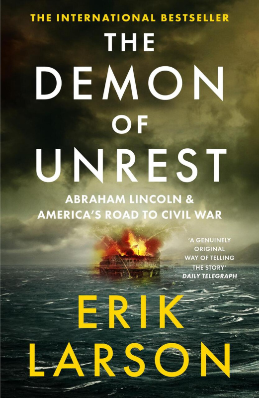 The Demon of Unrest (Abraham Lincoln & America’s Road to Civil War) - kniha z kategorie Historie