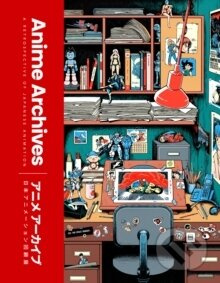 The Anime Archives - Lost in Cult - kniha z kategorie Humanitní a společenské vědy
