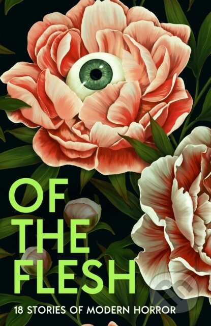 Of the Flesh - Susan Barker, Michel Faber, Bridget Collins, J.K. Chukwu, Lewis Hancox - kniha z kategorie Horory