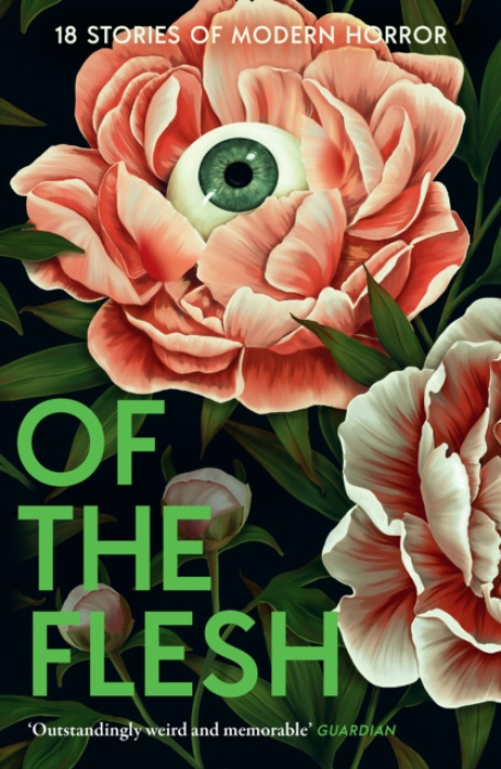 Of the Flesh (18 Stories of Modern Horror) - Susan Barker