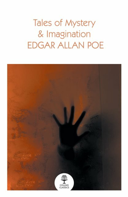 Tales of Mystery and Imagination - Edgar Allan Poe