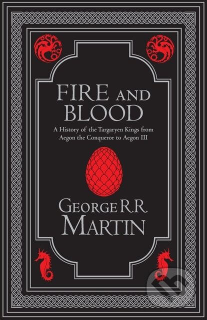 Fire and Blood Collector’s Edition (The Inspiration for Hbo’s House of the Dragon) - kniha z kategorie Fantasy