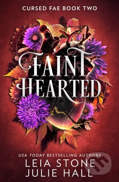 Faint Hearted - Leia Stone, Julie Hall