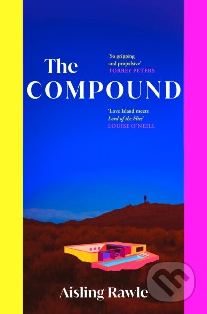 The Compound - Aisling Rawle