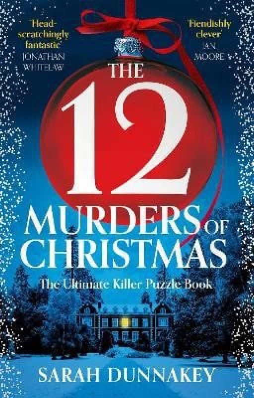 Twelve Murders of Christmas - Sarah Dunnakey