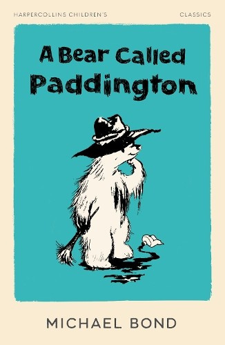 Bear Called Paddington HarperCollins Publishers