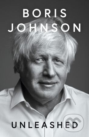 Unleashed - Boris Johnson - kniha z kategorie Autobiografie