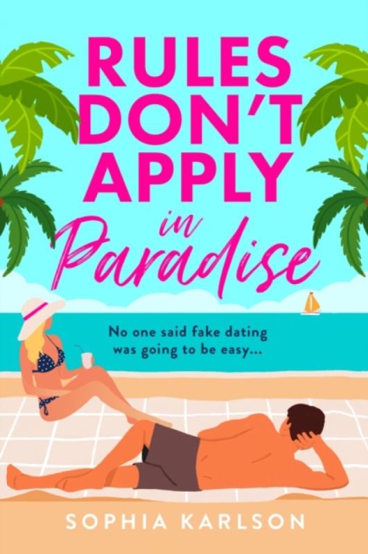 HarperCollins Publishers Rules Don't Apply in Paradise - Karlson, Sophia