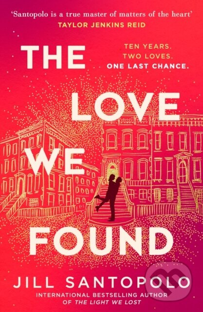 The Love We Found - Jill Santopolo - kniha z kategorie Beletria